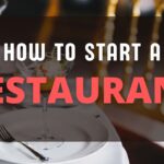 How To Start A Restaurant