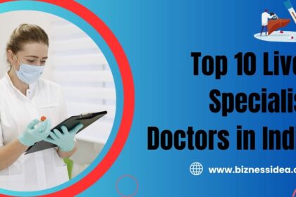 Top 10 Liver Specialist Doctors In India