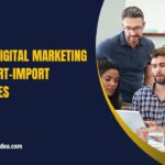 Digital Marketing For Export-Import Businesses