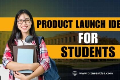 Product launch Ideas For Students