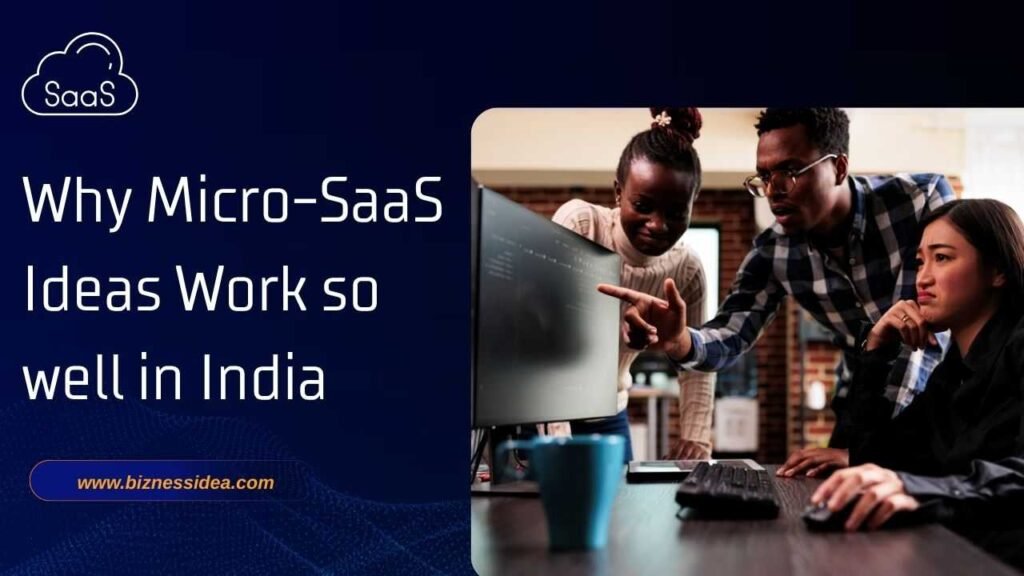 Why Micro-SaaS Ideas Work so well