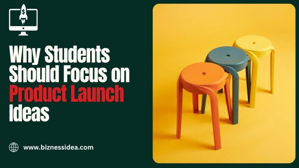 Focus on Product Launch Ideas