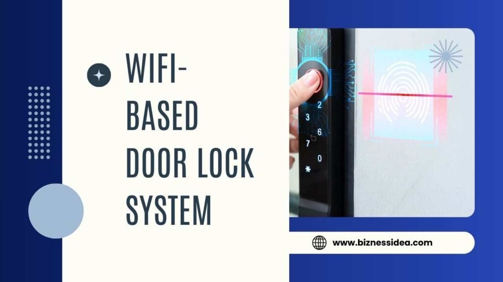 WiFi-Based Door Lock System For Home Automation