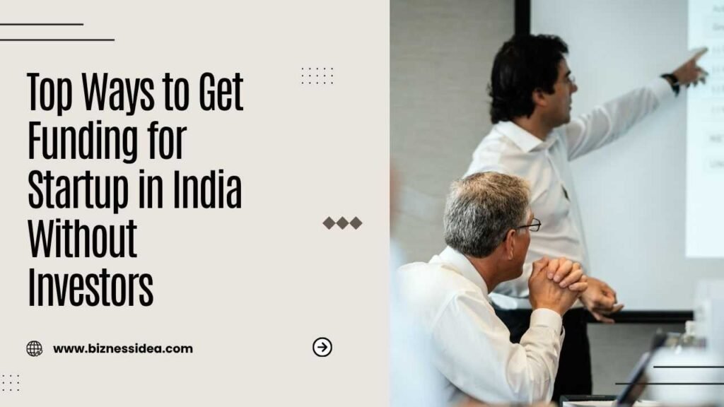 A visual showing the best Ways to Get Funding for Startup in India