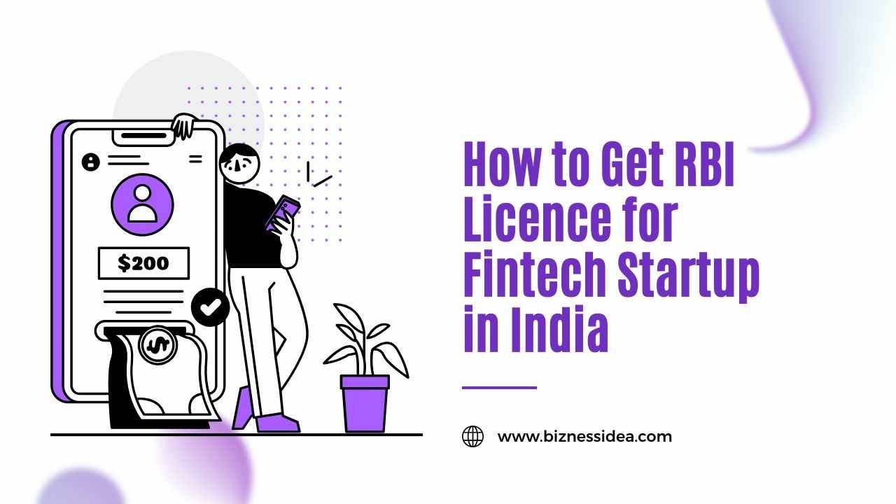 how to get an RBI licence for a fintech startup in India