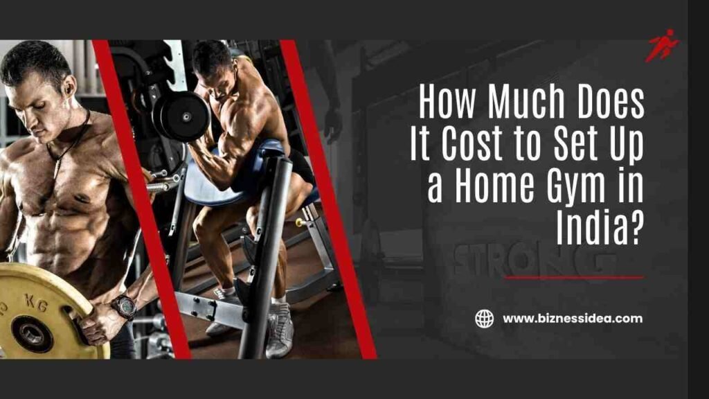 Cost to Set Up a Home Gym in India