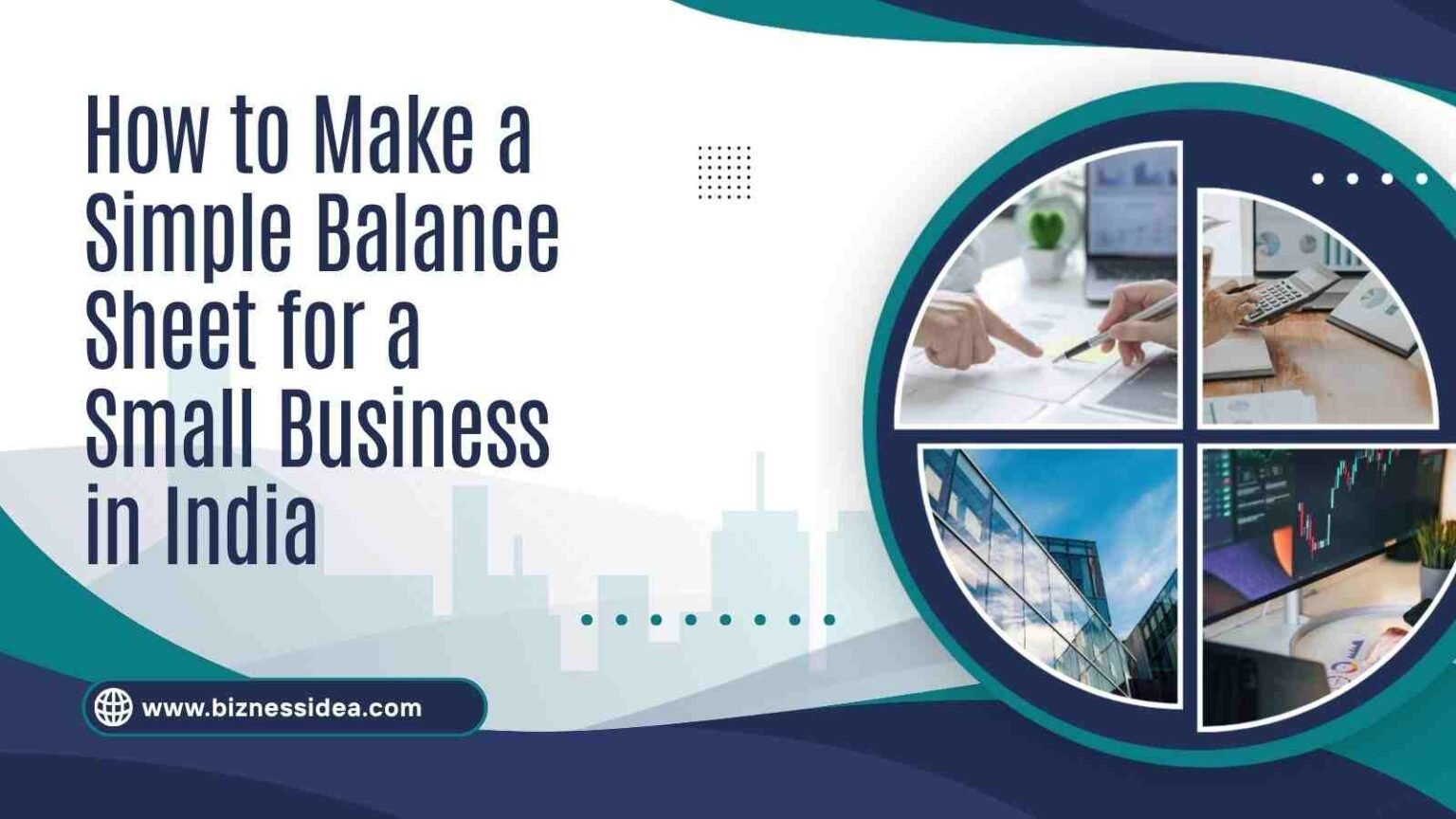 How to make a simple balance sheet for a small business in India