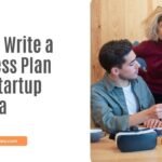 A visual to show how to write a business plan for a startup in India