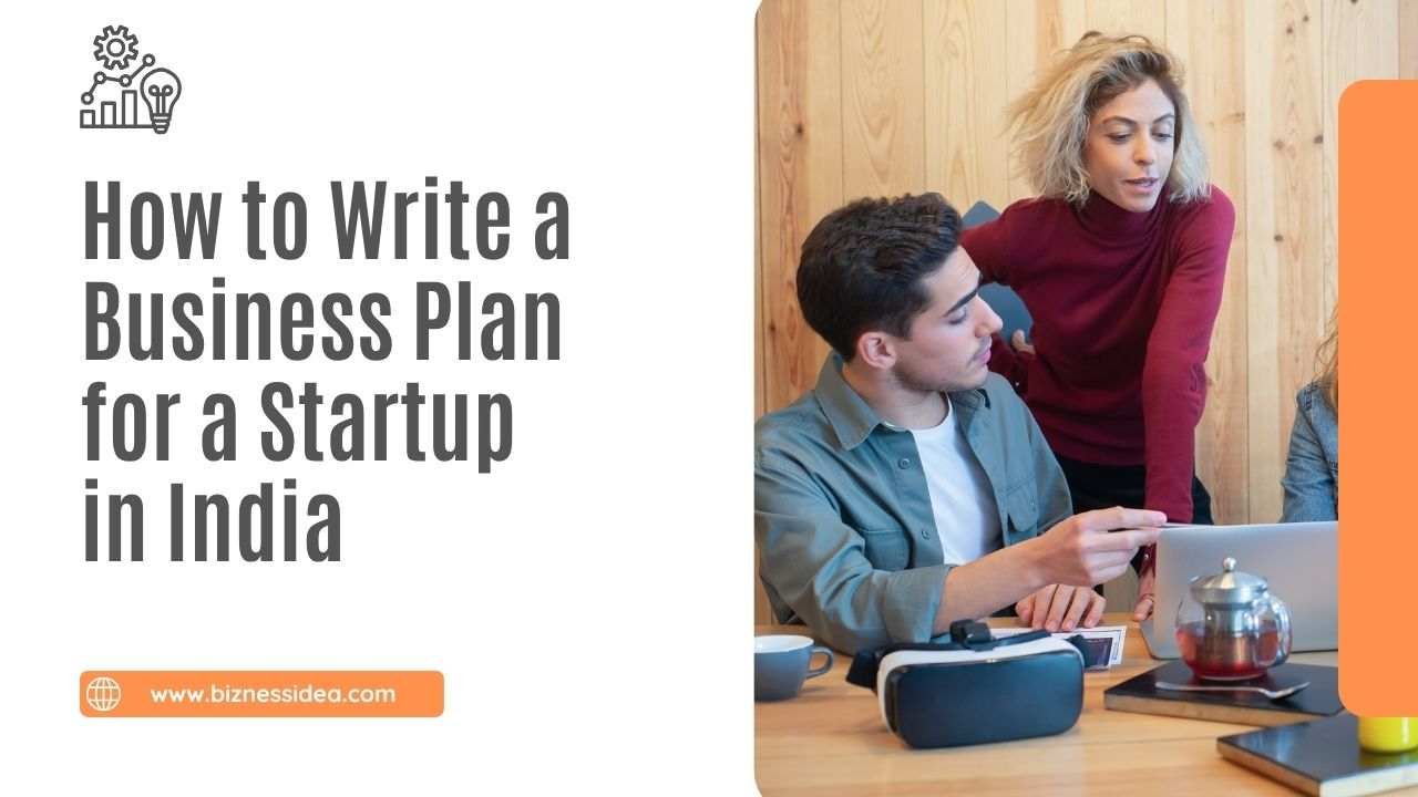A visual to show how to write a business plan for a startup in India