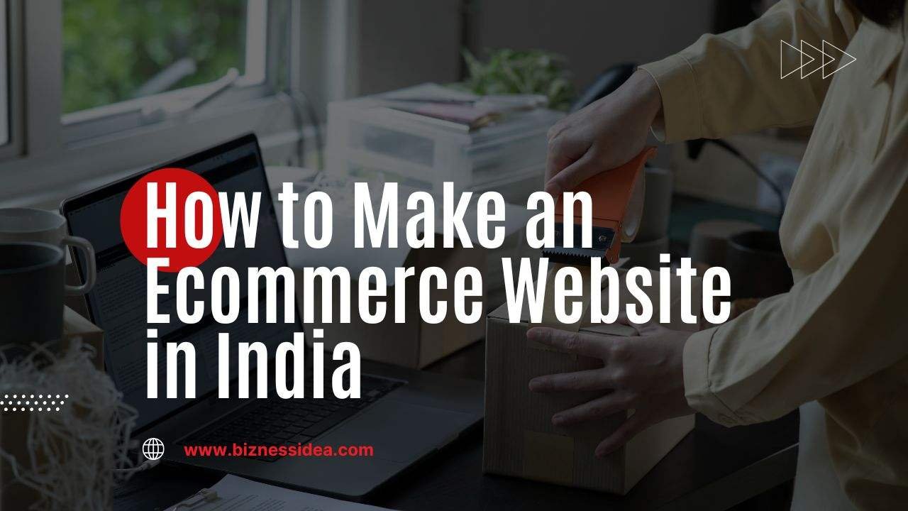 how to make an ecommerce website in India